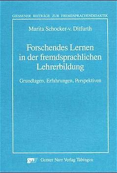 Forschendes Lernen in der fremdsprachlichen Lehrerfortbildung
