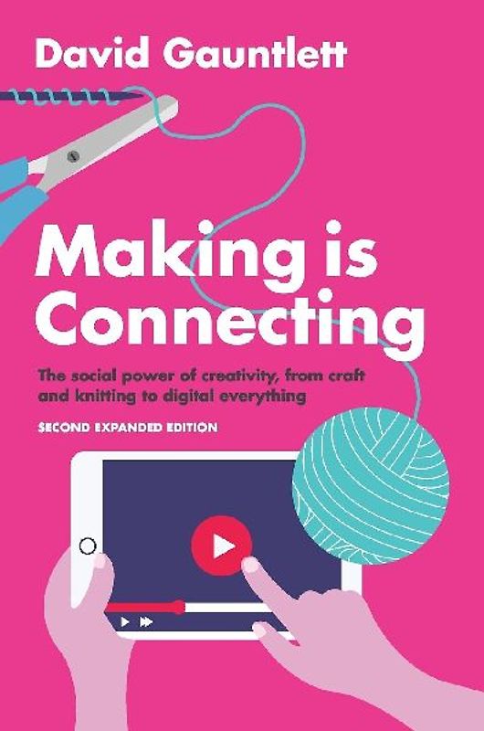 Making Is Connecting