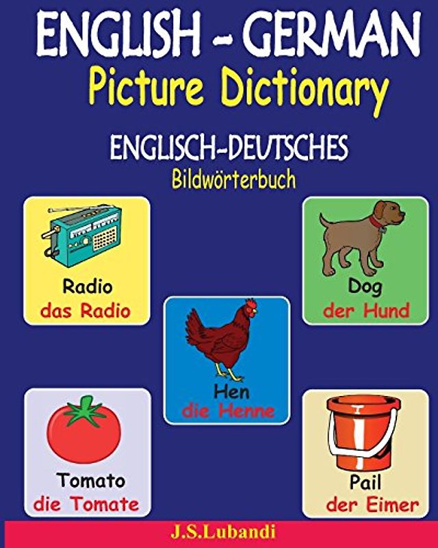 ENGLISH-GERMAN Picture Dictionary (ENGLISCH-DEUTSCHES Bildwörterbuch)