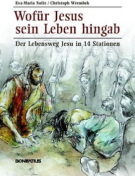 Wofür Jesus sein Leben hingab
