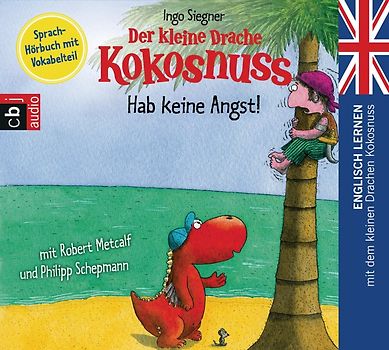 Der kleine Drache Kokosnuss - Hab keine Angst!
