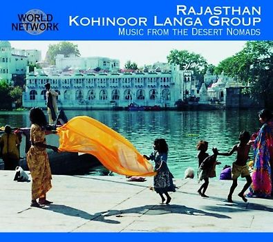 Kohinoor Langa Group - Music from the Desert Nomads Rajasthan World Network 34