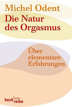 Die Natur des Orgasmus