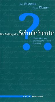 Der Auftrag der Schule heute