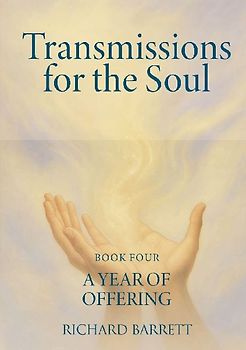 Transmissions for the Soul, Book Four, A Year of Offering