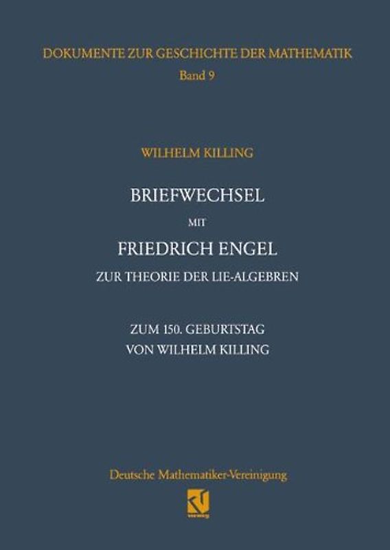 Briefwechsel mit Friedrich Engel zur Theorie der Lie-Algebren