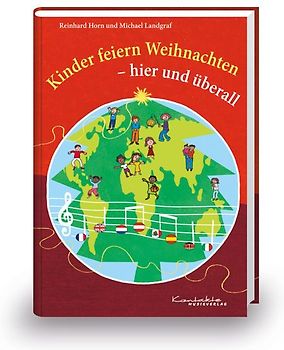 Kinder feiern Weihnachten - hier und überall
