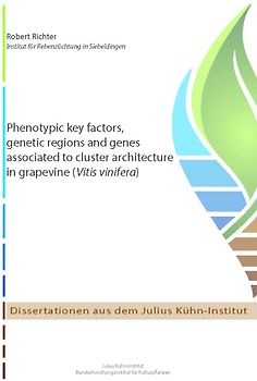 Phenotypic key factors, genetic regions and genes associated to cluster architecture in grapevine (Vitis vinifera)