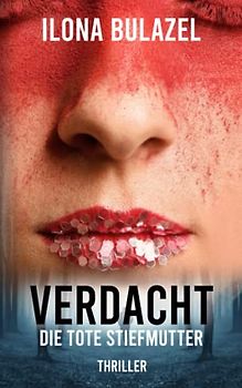 Verdacht - Die tote Stiefmutter