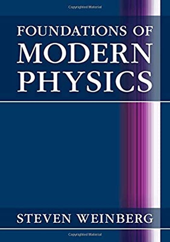 Foundations of Modern Physics