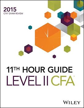 Wiley 11th Hour Guide for 2015 Level II CFA Exam