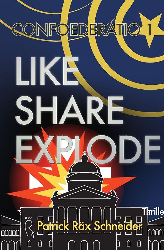Confoederatio / Confoederatio 1: Like - Share - Explode