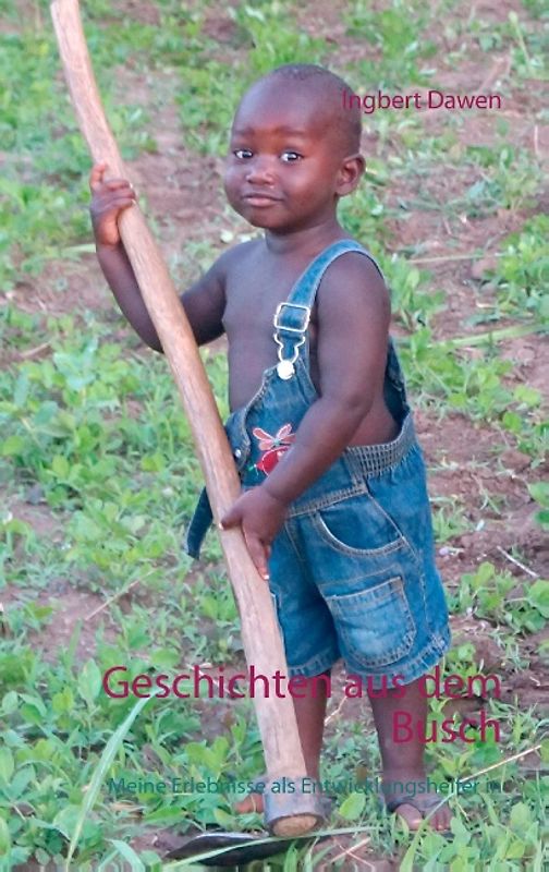 Geschichten aus dem Busch