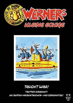 Werners kleine Eckige / Taucht was!