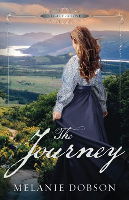 The Journey: A Legacy of Love Novel
