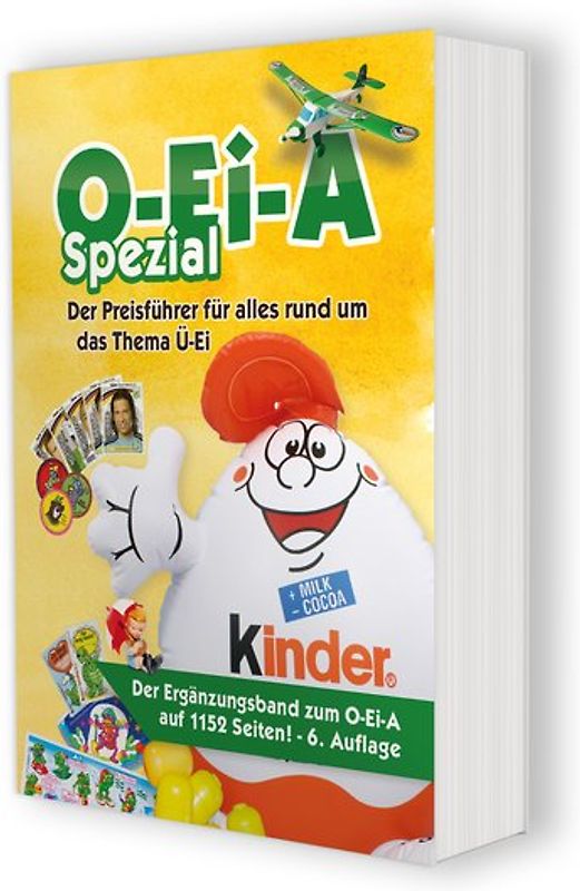 O-Ei-A Spezial (6. Auflage) - Der Preisführer für alles rund um das Thema Ü-Ei