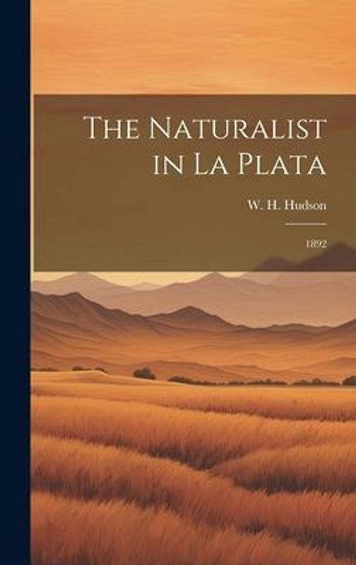 The Naturalist in La Plata