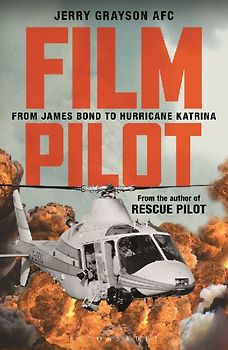 Film Pilot: From James Bond to Hurricane Katrina