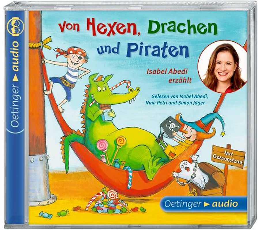 Von Hexen, Drachen und Piraten. Isabel Abedi erzählt (CD)