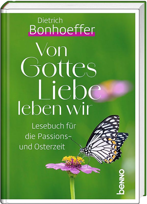 Von Gottes Liebe leben wir