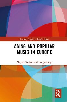 Aging and Popular Music in Europe