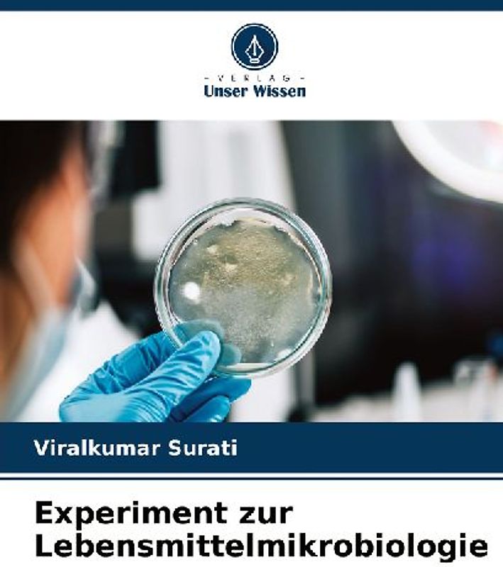 Experiment zur Lebensmittelmikrobiologie