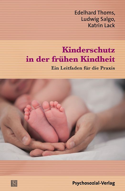 Kinderschutz in der frühen Kindheit