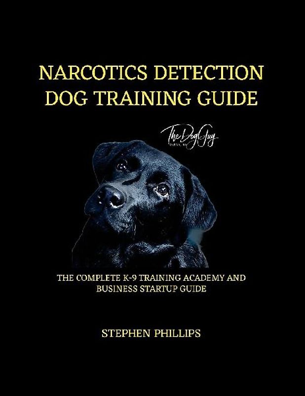 Narcotics Detection Dog Training Manual