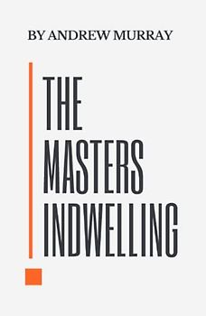 The Master's Indwelling