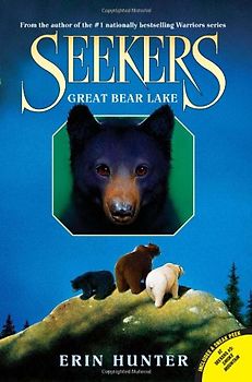 Seekers #2: Great Bear Lake - Erin Hunter