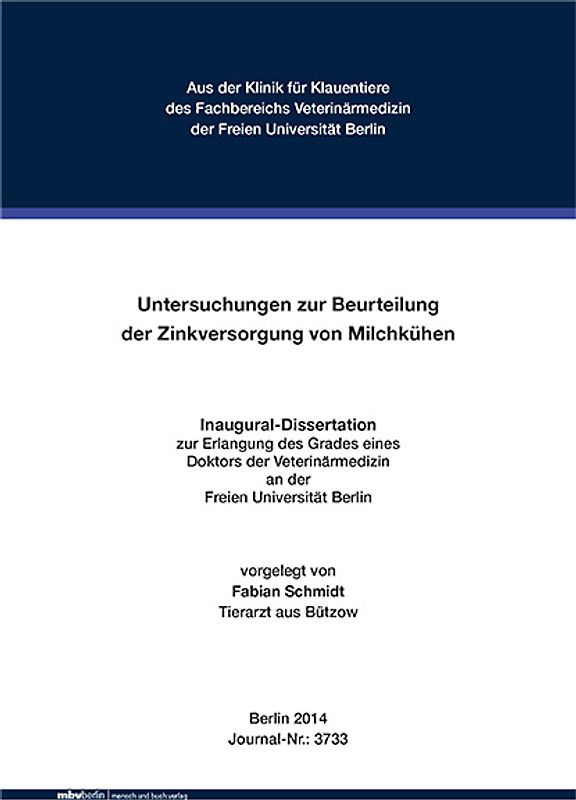Untersuchungen zur Beurteilung der Zinkversorgung von Milchkühen