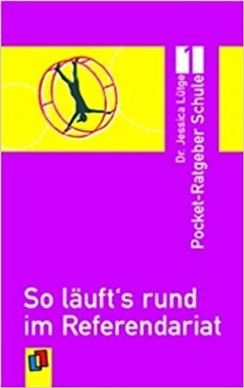 So läuft’s rund im Referendariat