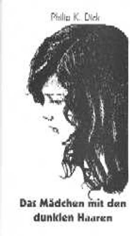 Das Mädchen mit den dunklen Haaren