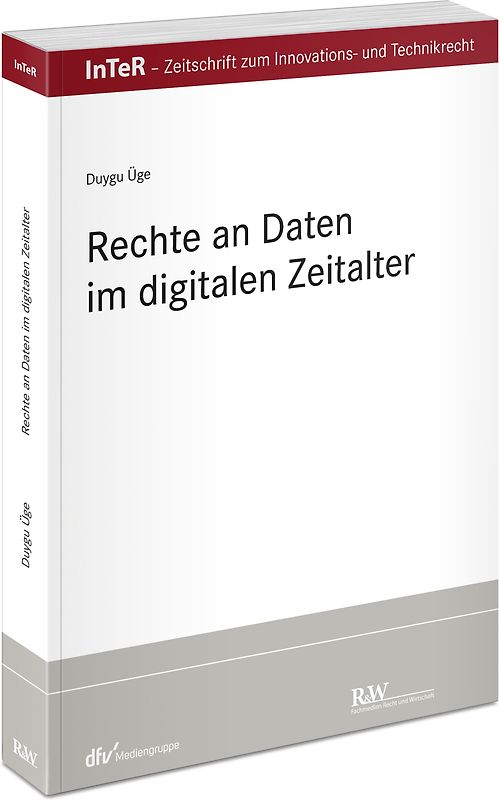 Rechte an Daten im digitalen Zeitalter