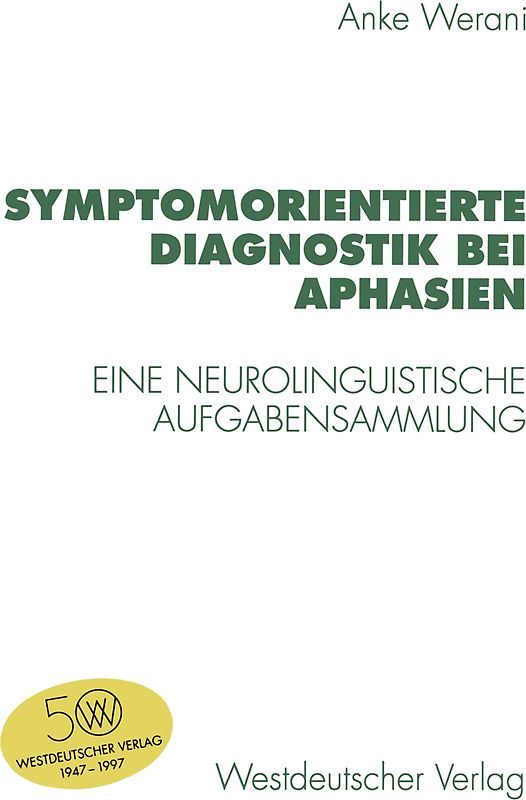 Symptomorientierte Diagnostik bei Aphasien