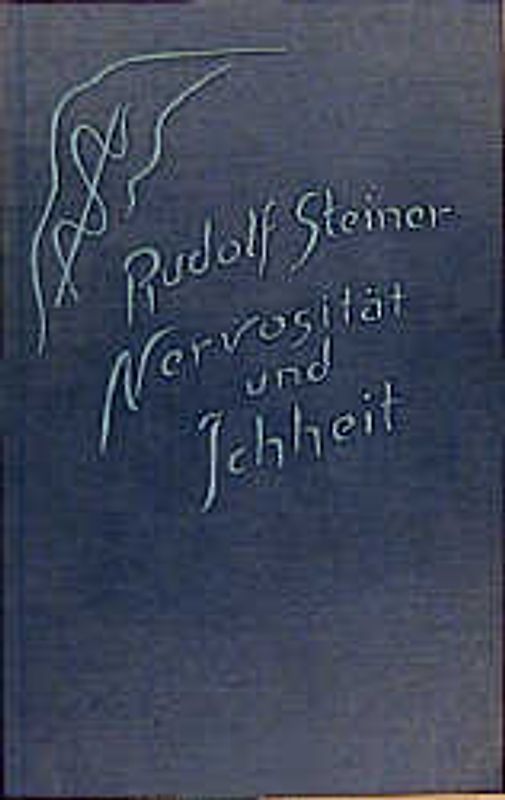 Nervosität und Ichheit