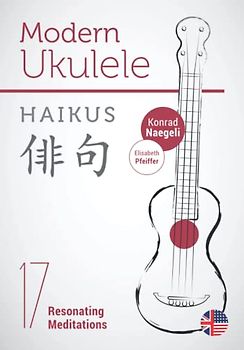 Modern Ukulele - Haikus: 17 Resonating Meditations