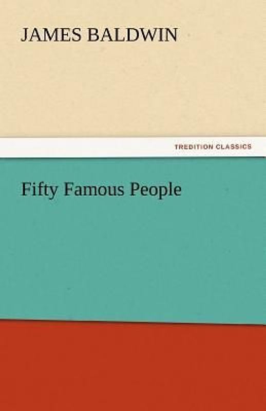 Fifty Famous People