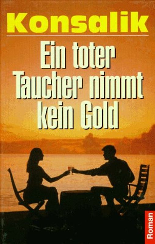 Ein toter Taucher nimmt kein Gold