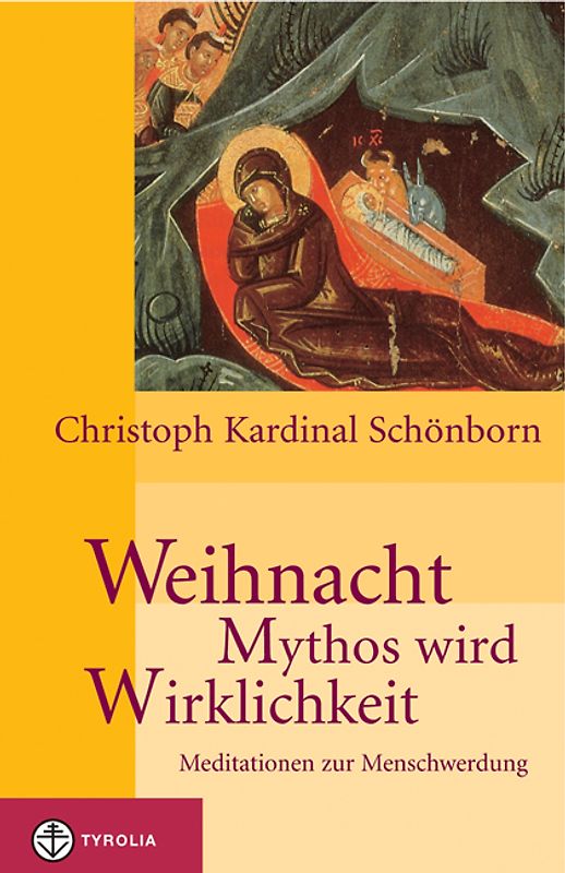 Weihnacht - Mythos wird Wirklichkeit