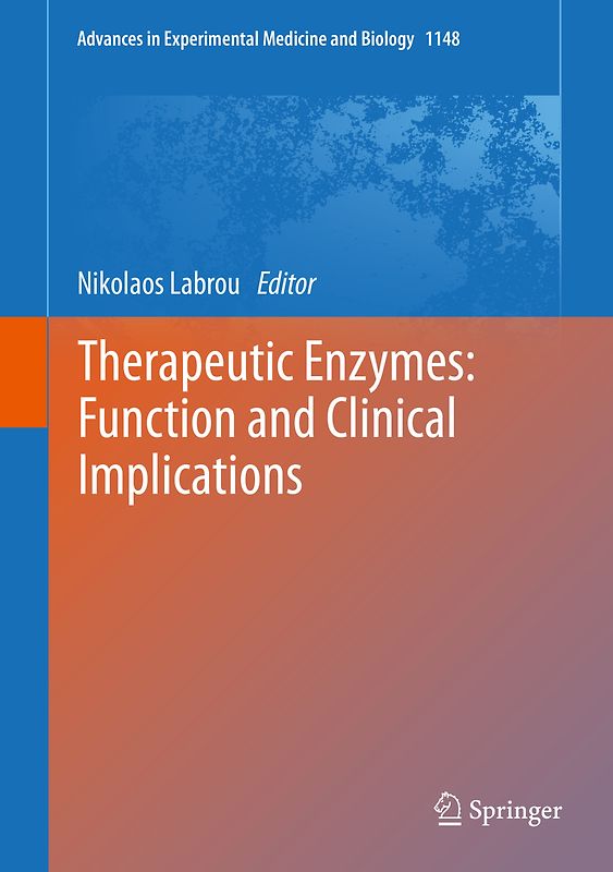 Therapeutic Enzymes: Function and Clinical Implications