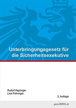 Unterbringungsgesetz für die Sicherheitsexekutive
