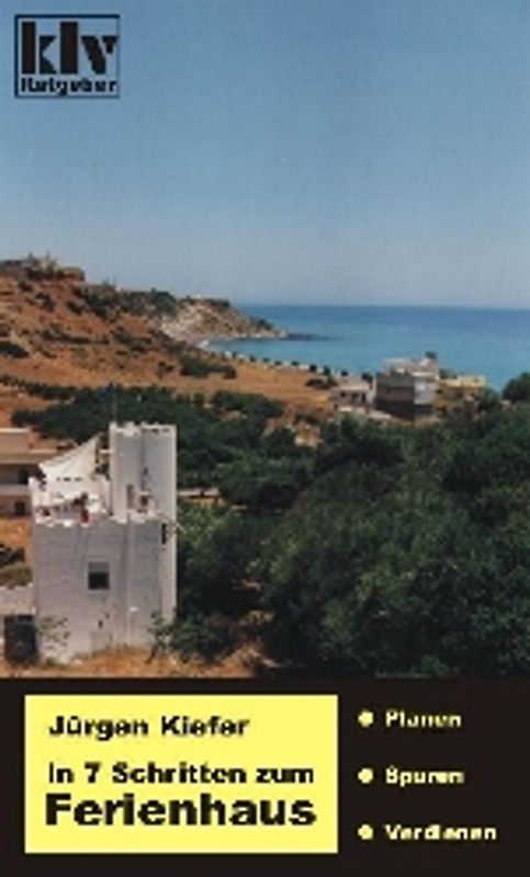 In 7 Schritten zum Ferienhaus