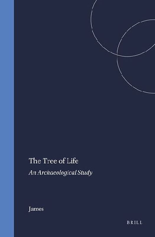 The Tree of Life: An Archaeological Study (Numen Books: Studies in the History of Religions) - E. O. James