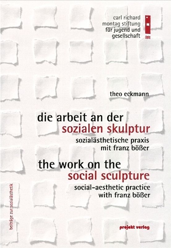Die Arbeit an der sozialästhetischen Skulptur /The Work on the social Sculpture