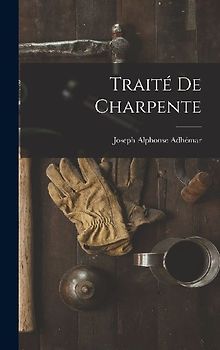 Traité De Charpente