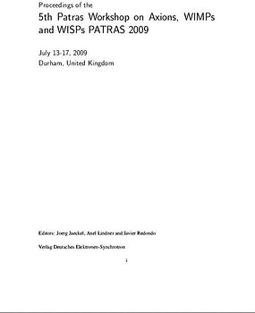 Proceedings of the 5th Patras Workshop on Axions, WIMPs and WISPs
