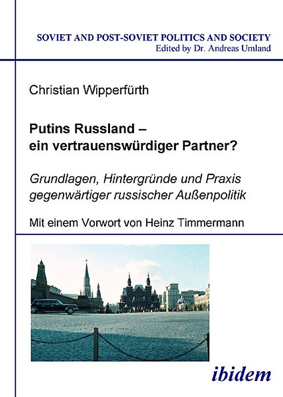 Putins Russland - ein vertrauenswürdiger Partner?