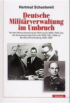Deutsche Militärverwaltung im Umbruch