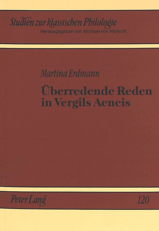 Überredende Reden in Vergils Aeneis